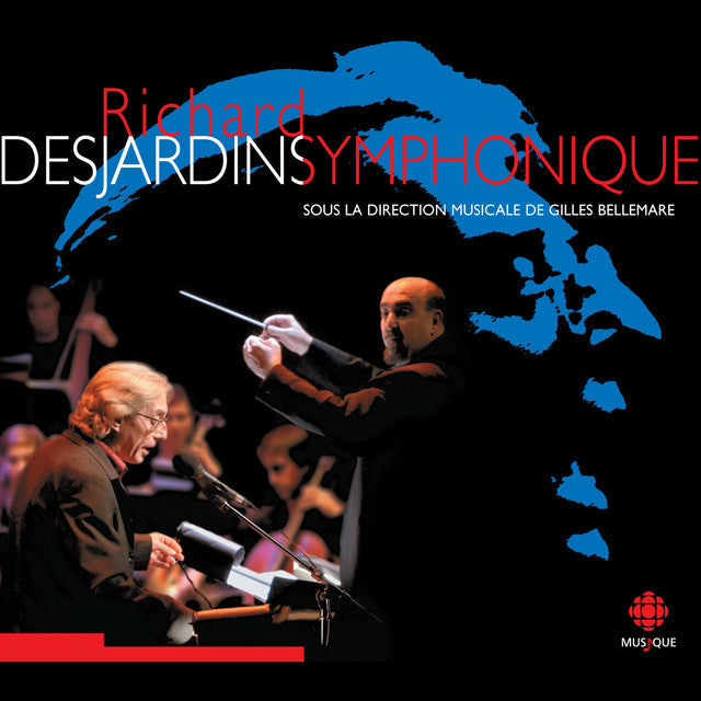Richard Desardins Symphonique (sous la direction musicale de Gilles Bellemare)