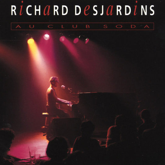 Richard Desjardins au Club Soda - CD